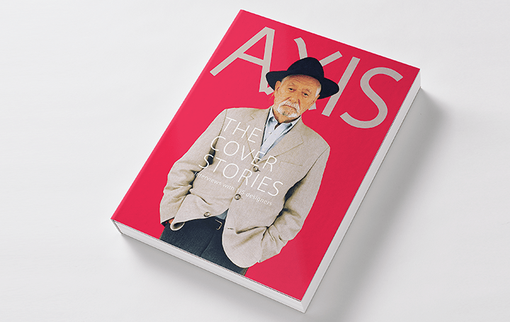 デザイン誌「AXIS」過去20年間の表紙インタビューが一冊に 「AXIS THE COVER STORIES」2018年11月1日（木…